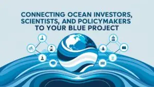 Read more about the article Connecting Ocean Investors, Scientists, and Policymakers